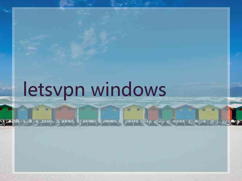 letsvpn windows